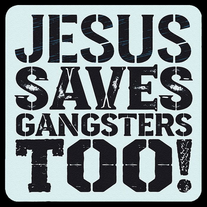 Squabble Up Jesus Saves Gangsters Too! Sustainable Bucket Hat