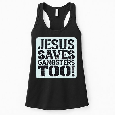Squabble Up Jesus Saves Gangsters Too! Womens Tank Top