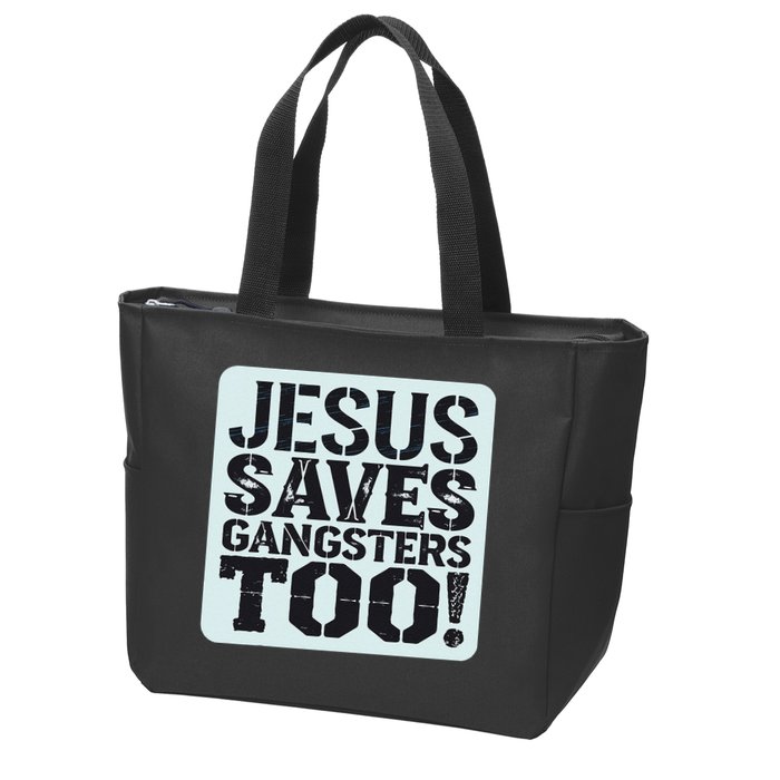 Squabble Up Jesus Saves Gangsters Too! Zip Tote Bag
