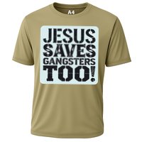 Squabble Up Jesus Saves Gangsters Too! Cooling Performance Crew T-Shirt
