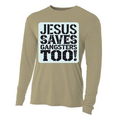 Squabble Up Jesus Saves Gangsters Too! Cooling Performance Long Sleeve Crew