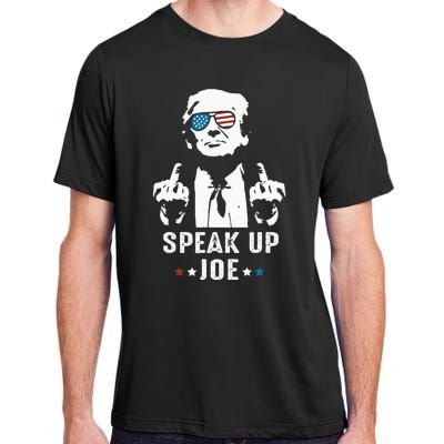 Speak Up Joe Funny Presidential Debate 2024 Adult ChromaSoft Performance T-Shirt