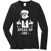 Speak Up Joe Funny Presidential Debate 2024 Ladies Long Sleeve Shirt