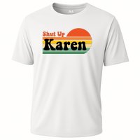 Shut Up Karen Vintage Retro Cooling Performance Crew T-Shirt