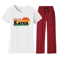 Shut Up Karen Vintage Retro Women's Flannel Pajama Set