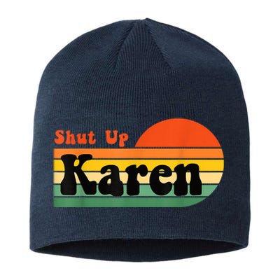 Shut Up Karen Vintage Retro Sustainable Beanie