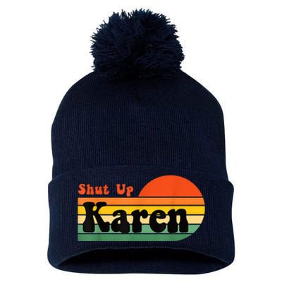 Shut Up Karen Vintage Retro Pom Pom 12in Knit Beanie