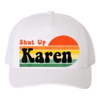 Shut Up Karen Vintage Retro Yupoong Adult 5-Panel Trucker Hat