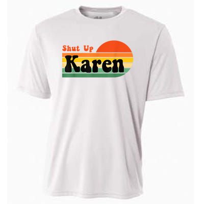 Shut Up Karen Vintage Retro Cooling Performance Crew T-Shirt