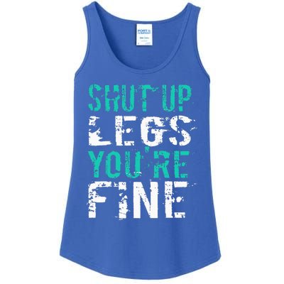 Shut Up Legs YouRe Fine Ladies Essential Tank