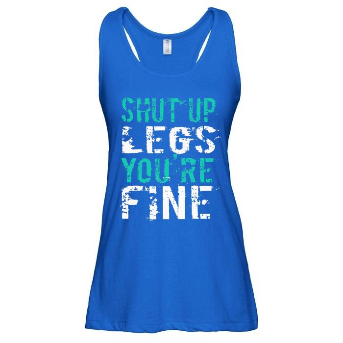 Shut Up Legs YouRe Fine Ladies Essential Flowy Tank