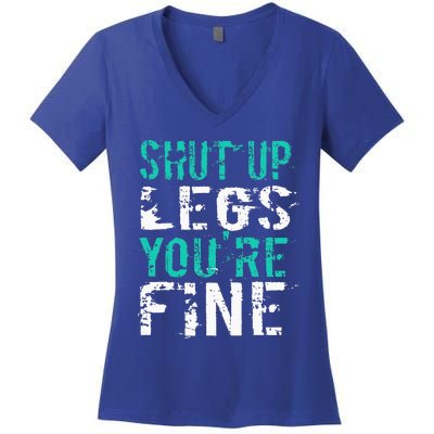 Shut Up Legs YouRe Fine Women's V-Neck T-Shirt