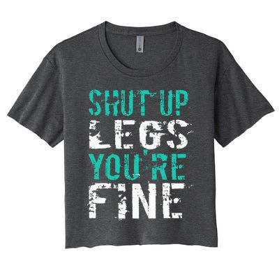 Shut Up Legs YouRe Fine Women's Crop Top Tee