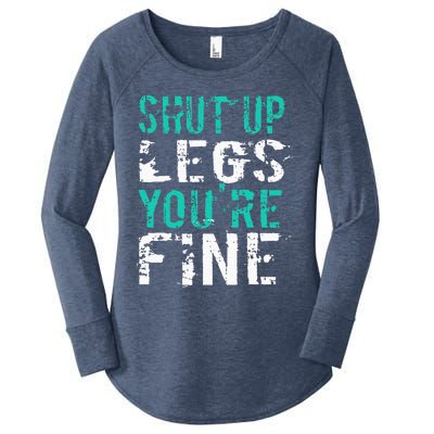 Shut Up Legs YouRe Fine Women's Perfect Tri Tunic Long Sleeve Shirt