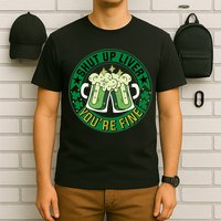 Shut Up Liver You're Fine Beer Drinking St Patricks T-Shirt