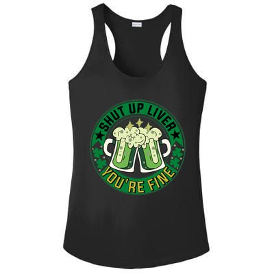 Shut Up Liver You're Fine Beer Drinking St Patricks Ladies PosiCharge Competitor Racerback Tank