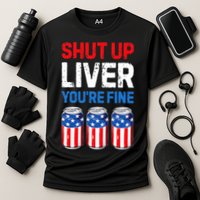 Shut Up Liver YouRe Fine 4th Of July Beer Premium Cooling Performance Crew T-Shirt