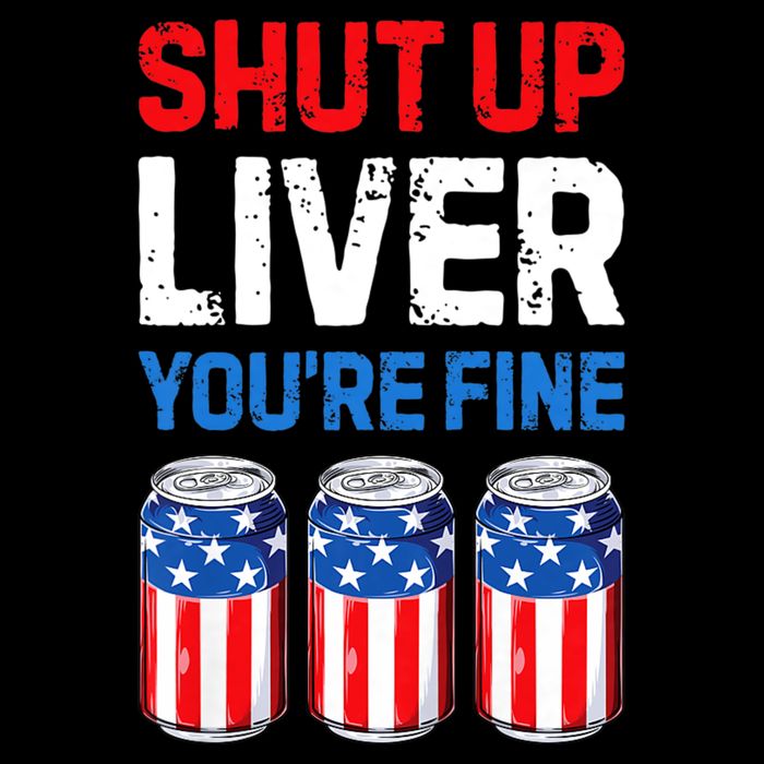 Shut Up Liver YouRe Fine 4th Of July Beer Premium Drawstring Bag