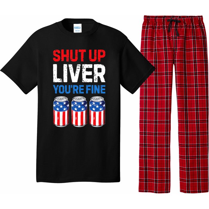 Shut Up Liver YouRe Fine 4th Of July Beer Premium Pajama Set