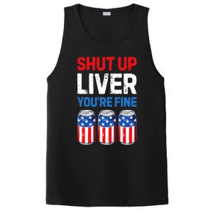 Shut Up Liver YouRe Fine 4th Of July Beer Premium PosiCharge Competitor Tank