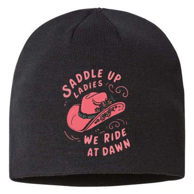 Saddle Up Ladies We Ride At Dawn Sustainable Beanie