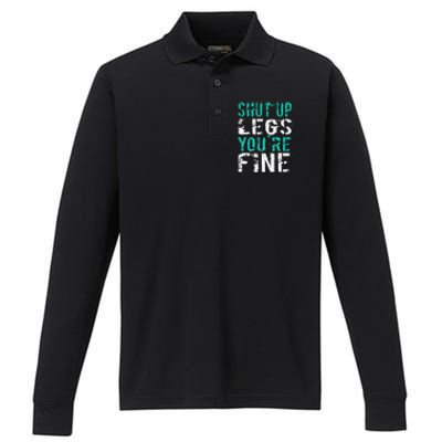 Shut Up Legs YouRe Fine Funny Workout Performance Long Sleeve Polo