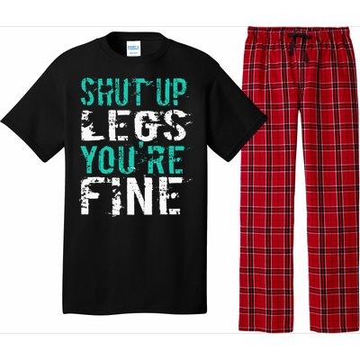 Shut Up Legs YouRe Fine Funny Workout Pajama Set