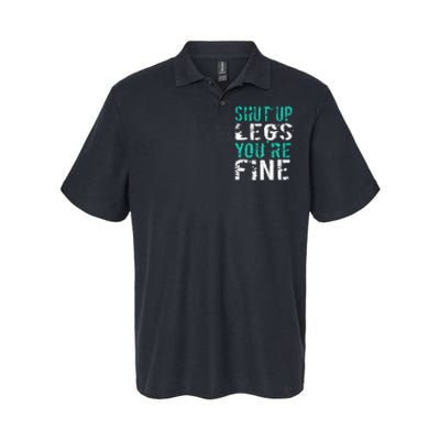 Shut Up Legs YouRe Fine Funny Workout Softstyle Adult Sport Polo