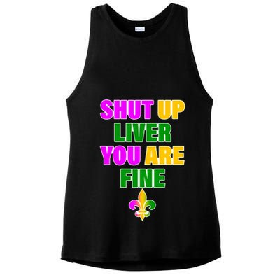 Shut Up Liver You Are Fine Mardi Gras Spade Ladies PosiCharge Tri-Blend Wicking Tank