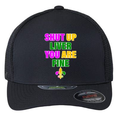 Shut Up Liver You Are Fine Mardi Gras Spade Flexfit Unipanel Trucker Cap