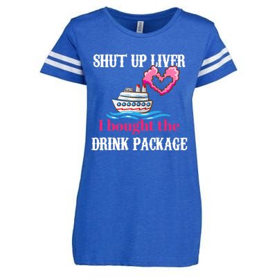 Shut Up Liver I Bought The Drink Package Enza Ladies Jersey Football T-Shirt