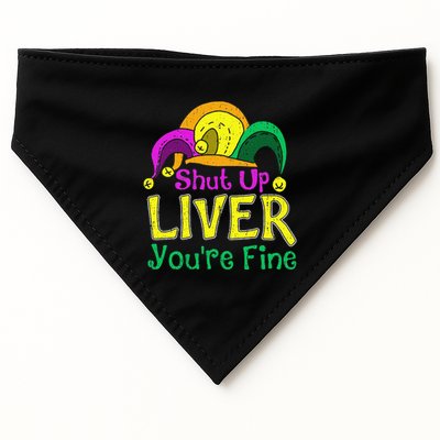 Shut Up Liver YouRe Fine Funny Mardi Gras Parade USA-Made Doggie Bandana