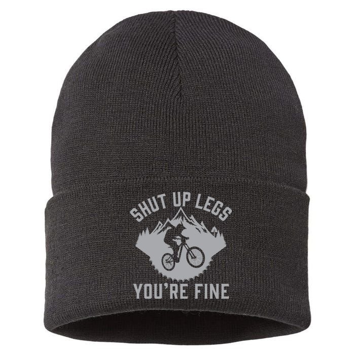 Shut Up Legs You’Re Fine Funny Gift Idea Mountain Bike Sustainable Knit Beanie