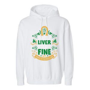 Shut Up Liver You Are Fine Funny St Patricks Day Saint Paddy Meaningful Gift Garment-Dyed Fleece Hoodie