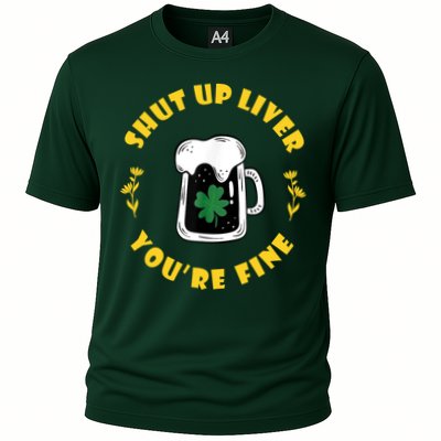 Shut Up Liver You're Fine Funny St Patrick's Day Performance Shirt