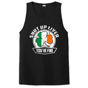 Shut Up Liver Youre FineSt.Patricks Day Gift PosiCharge Competitor Tank