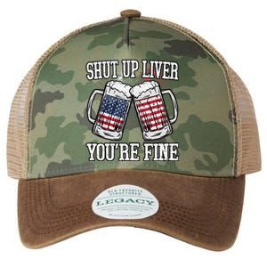 Shut Up Liver You're Fine American Flag Beer Mug 4th of July Legacy Tie Dye Trucker Hat