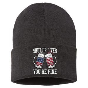 Shut Up Liver You're Fine American Flag Beer Mug 4th of July Sustainable Knit Beanie