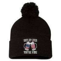 Shut Up Liver You're Fine American Flag Beer Mug 4th of July Pom Pom 12in Knit Beanie