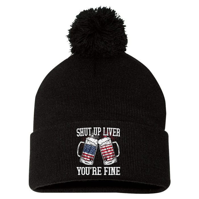 Shut Up Liver You're Fine American Flag Beer Mug 4th of July Pom Pom 12in Knit Beanie