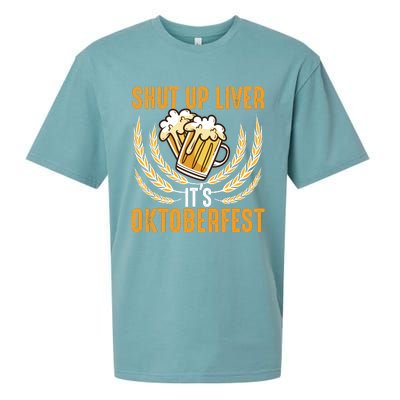 Shut Up Liver Its Oktoberfest Sueded Cloud Jersey T-Shirt