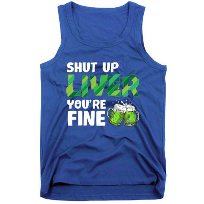 Shut Up Liver You Are Fine Vintage Ing Team Gift Tank Top