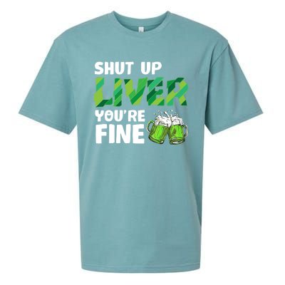 Shut Up Liver You Are Fine Vintage Ing Team Gift Sueded Cloud Jersey T-Shirt