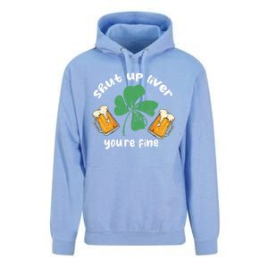 Shut Up Liver You Are Fine Irish Beer St Patricks Day Gift Unisex Surf Hoodie