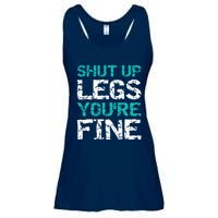 Shut Up Legs You're Fine Funny Workout Quote Running Ladies Essential Flowy Tank