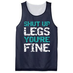 Shut Up Legs You're Fine Funny Workout Quote Running Mesh Reversible Basketball Jersey Tank