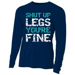 Shut Up Legs You're Fine Funny Workout Quote Running Cooling Performance Long Sleeve Crew