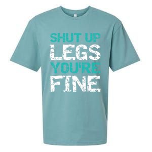 Shut Up Legs You're Fine Funny Workout Quote Running Sueded Cloud Jersey T-Shirt