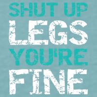 Shut Up Legs You're Fine Funny Workout Quote Running Sueded Cloud Jersey T-Shirt