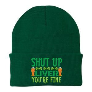 Shut Up Liver Youre Fine St Patricks Day Knit Cap Winter Beanie